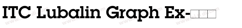 ITC Lubalin Graph Ex字体转换